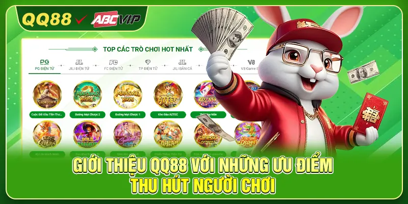 Giới thiệu QQ88 với những ưu điểm thu hút người chơi